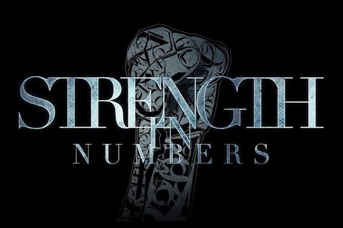 Já ouviu falar de Strength in Numbers (2019)?